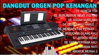 TEMBANG KENANGAN VERSI DANGDUT ORGEN TUNGGAL ~ LAGU DANGDUT LAWAS