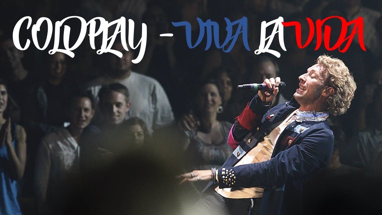 Coldplay - Viva la Vida magyar dalszöveg