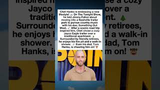 Why Chet Hanks Traded Hollywood Luxury for a Nashville Trailer Park  #celebritynews #shorts