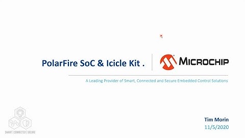 RISC-V Tokyo 2020 : Tim Morin | Technical Fellow Marketing, FPGA Business Unit, Microchips