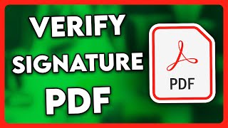 How to Verify Signature in PDF (2025)