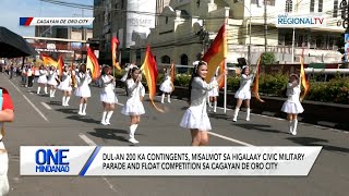 200 contingents misalmot sa Civic Military Parade and Float Competition One Mind
