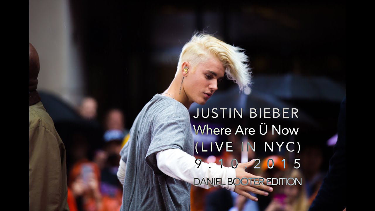 justin beiber where are you now justin beiber where are you now