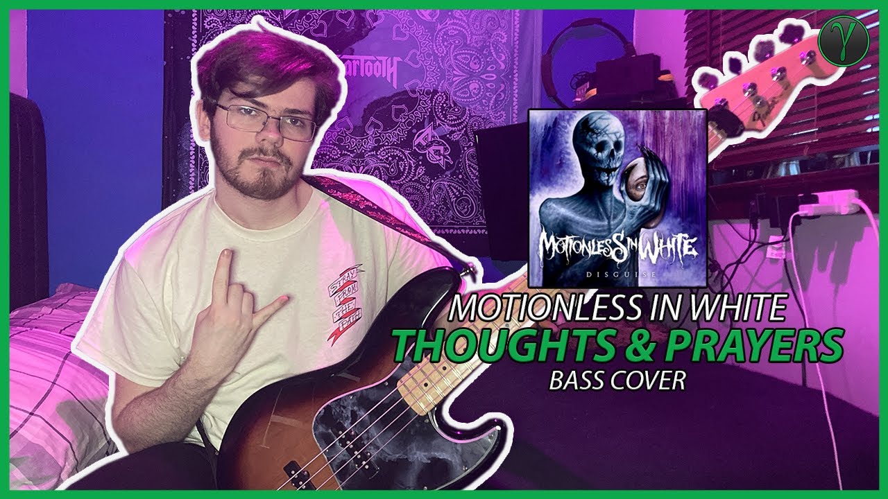 Motionless in White Thoughts & Prayers [Bass Cover] YouTube
