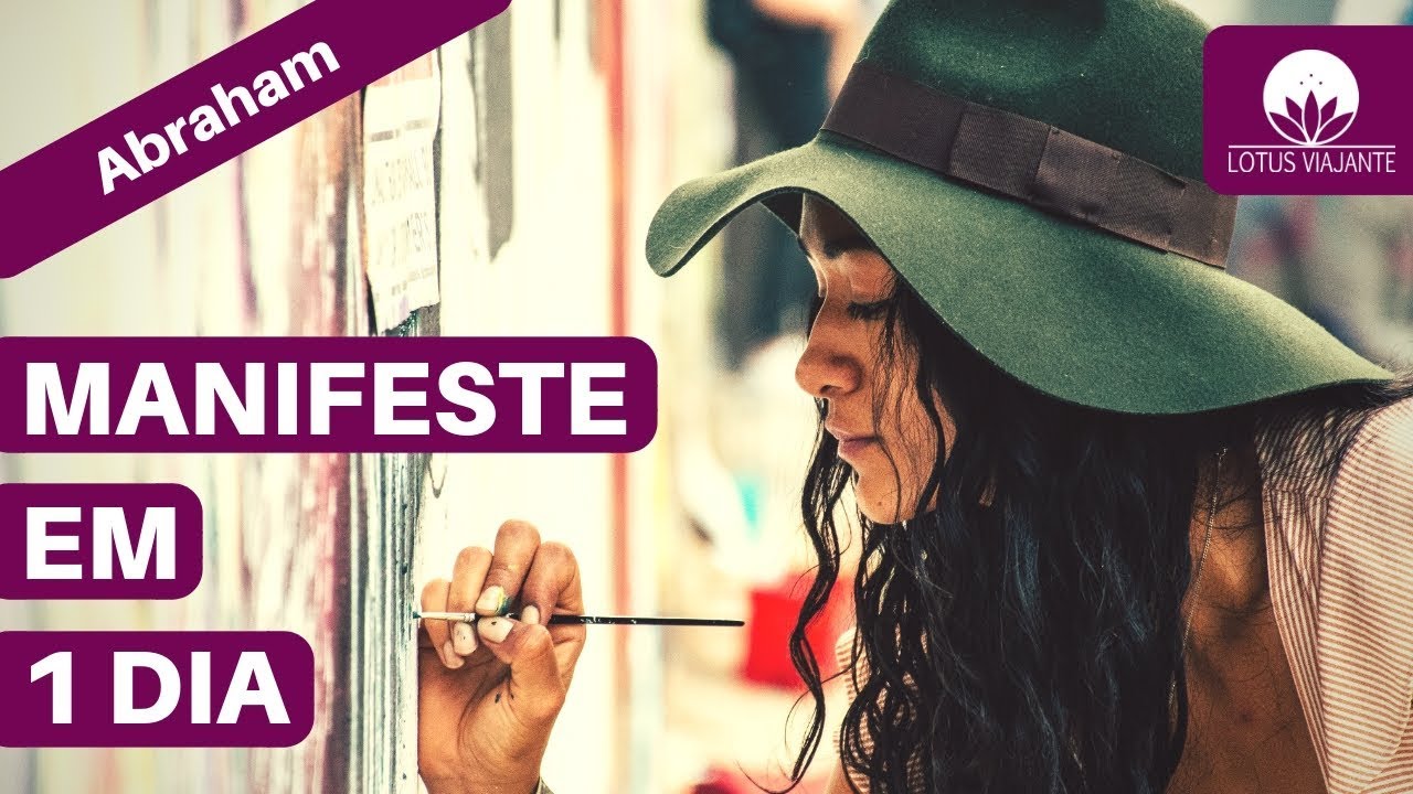 Abraham Hicks em português - Manifeste em 1 dia