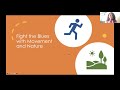 Fight the Blues with Movement and Nature! February 2021 HEAL Workgroup Meeting