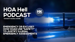 Emergency or Excuse? How HOAs Use “Safety” to Justify Illegal Emergency Assessments