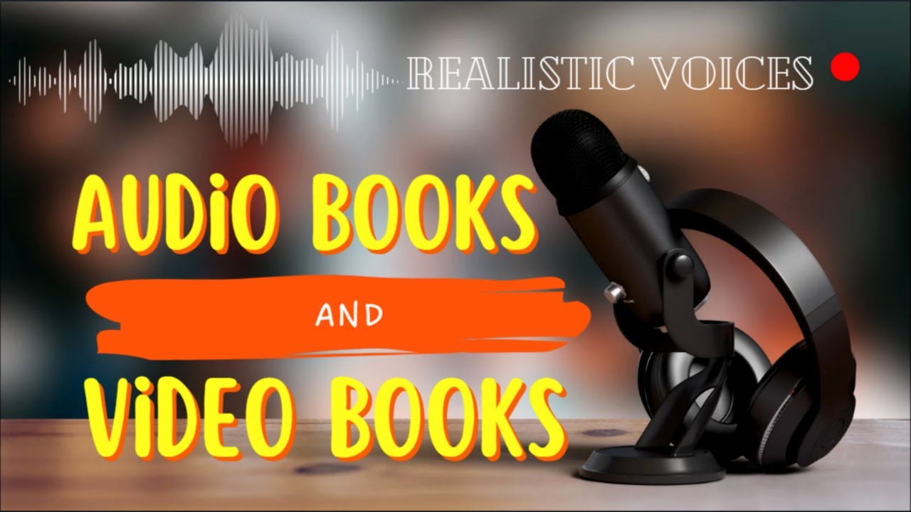 make realistic voices audiobooks and videobooks