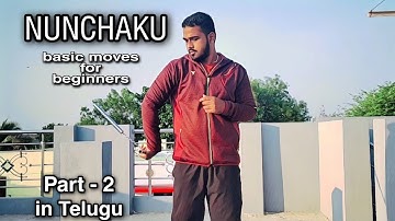 How to learn #nunchaku for #beginners Part-2 in Telugu by #shanwaz