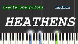 twenty one pilots - Heathens  (Suicide Squad) Piano Tutorial | Medium