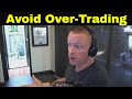 4 Steps to Avoid Over-Trading | Trading Psychology