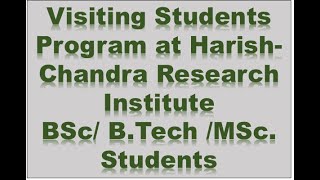 Visiting Students Program at HRI for BSc./B.Tech/MSc Physics Students #internship #Physics