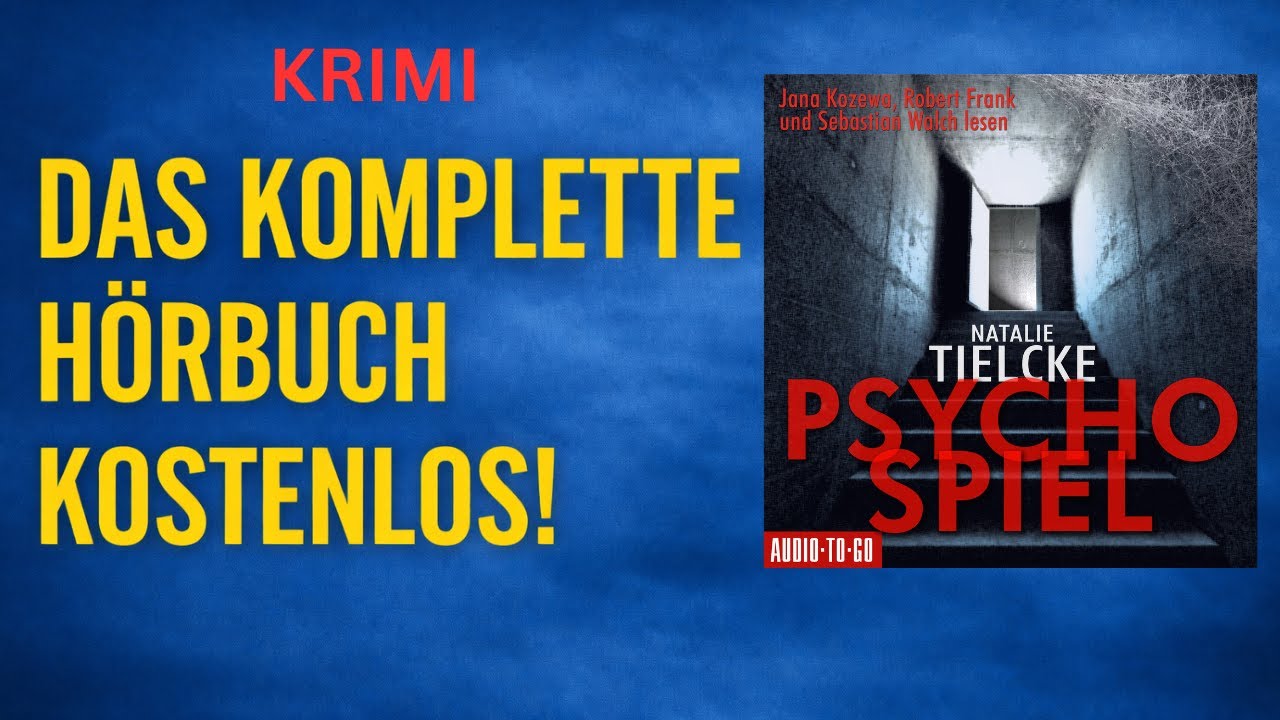 Psychospiel – Natalie Tielcke | Hörbuch Komplett Deutsch | Mehrere Sprecher