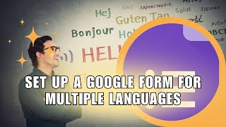 💥 STEPS: How To Set Up A Google Form For Multiple Languages (2025) | NEW UPDATE