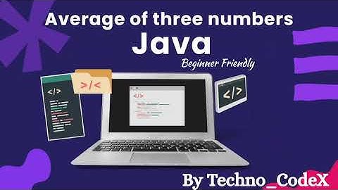 Calculate Average of Three Numbers in Java | Step-by-Step Explanation @Techno_CodeX-v1l 