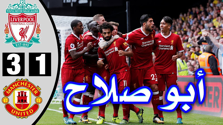 ملخص مباراة ليفربول ومانشستر يونايتد 3-1 ديربي الجنون - ابداع الريدز