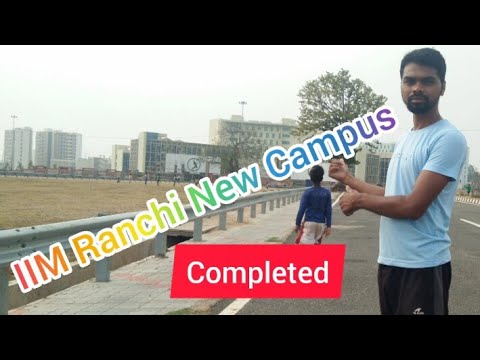 iim ranchi new campus || iim ranchi new campus at pundag