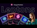 Unique features of Leptons by Charged Particles