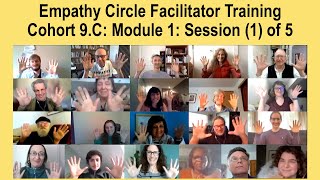 Empathy Training: Cohort 9.C: Module 1: Session 1 of 5