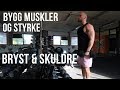 Bygg Muskler og Styrke i Bryst og Skuldre med PUSH økt