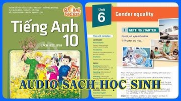 Unit 6 Gender equality | Audio Sách Học Sinh Tiếng Anh 10 Global Success Phụ Đề Song Ngữ Anh Việt