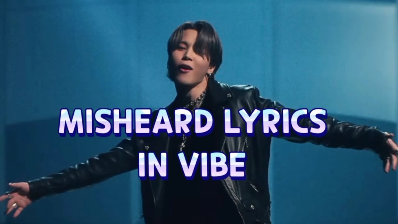 Misheared Lyrics in VIBE Taeyang ft. Jimin | in my opinion | 