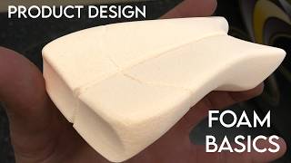 HDPU Foam Model Making Basics - Product Design