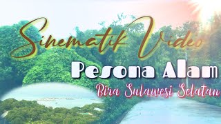 Video Sinematic Pesona Alam Bira Makassar. Lagu No Copyright.