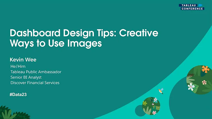 Dashboard Design Tips: Creative Ways to Use Images | Tableau Conference 2023