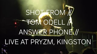 SHOT FROM // TOM ODELL // ANSWER PHONE // LIVE AT PRYZM, KINGSTON 2024