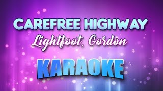 Video thumbnail of "Lightfoot, Gordon - Carefree Highway (Karaoke & Lyrics)"