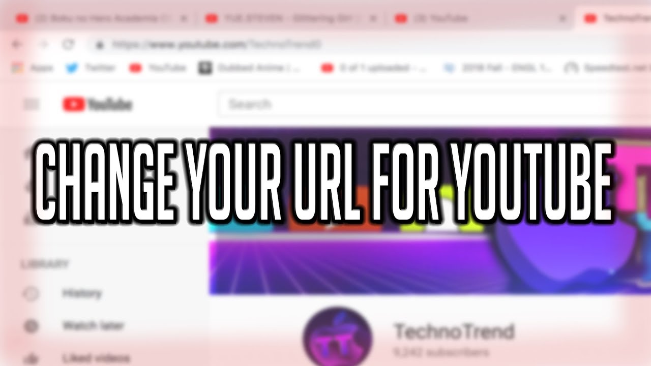 How To Change Your Youtube Custom URL In 2018/2019 4K TechnoTrend Exclusive