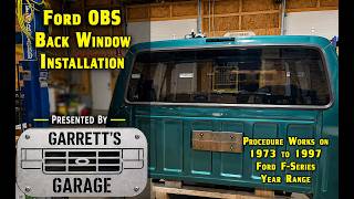 Installing The Rear Window On Your OBS Ford