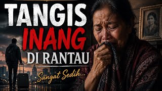 Album Bataktangis Ni Inang Di Rantausangat Sedih
