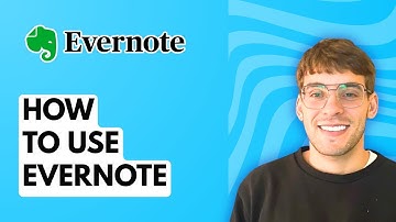 How to Use Evernote [2025 Guide]
