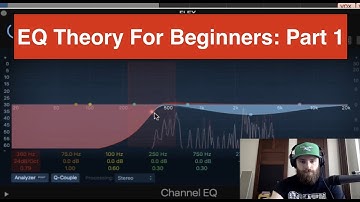 EQ Theory For Beginners: Part 1