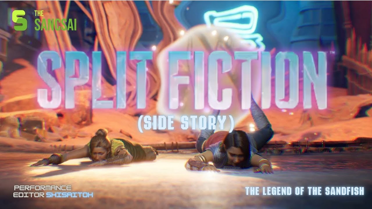 [ Split Fiction ] [ VietSub ] The Legend of the Sandfish (Side Story ...