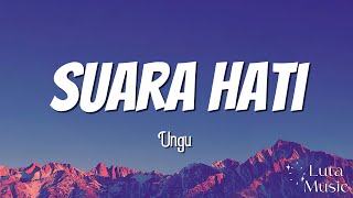 Suara Hati - Ungu || Lirik Video