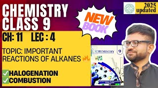 Celebrity Class 9 Chemistry | New Book Chapter 11 Lecture 4 | Important Reactions of Alkanes 🔥 | Punjab Board Wealth