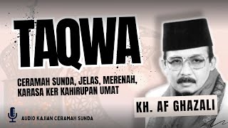 Ceramah Sunda Penuh Hikmah | Jalan Taqwa | KH. AF Ghazali