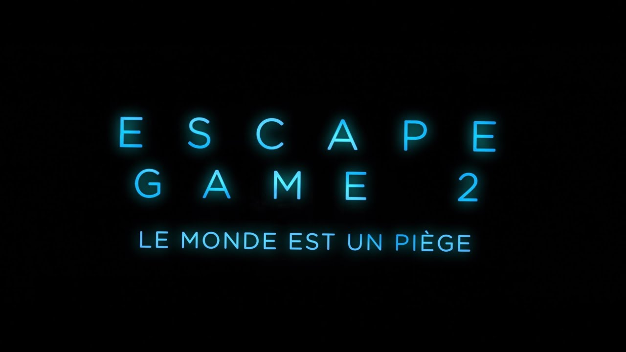 Escape Game 2 - Le Monde est un piège (2021) - Bande annonce HD VOST