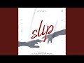 Slip