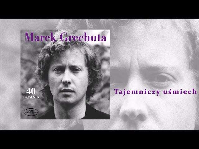 Marek Grechuta - Tajemniczy uśmiech