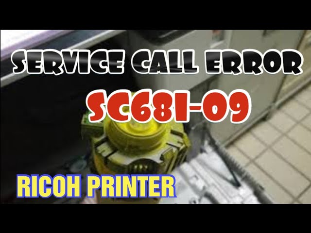 RICOH PRINTER TROUBLE ERROR CODE SC681-09 || DTECH TV