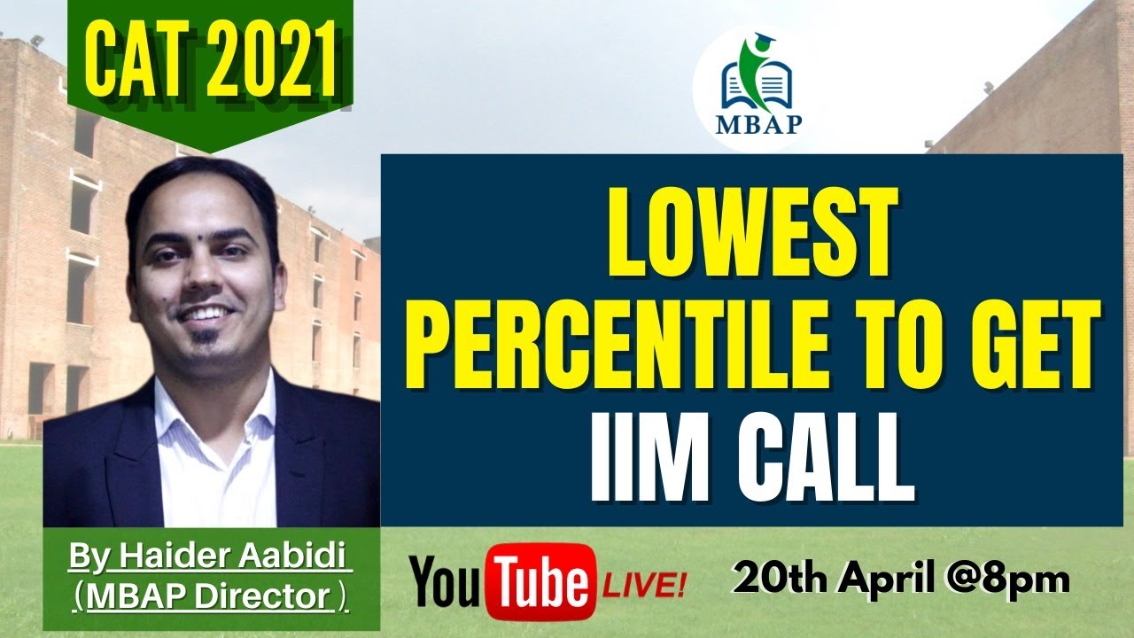 Lowest Percentile To Get IIM Call | Strategy for CAT 21 - Free Online ...