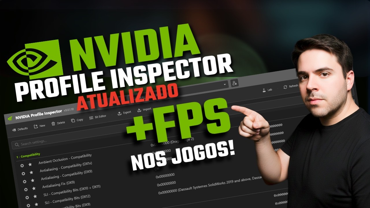 NVIDIA NPI ATUALIZOU E VAI DOBRAR SEU FPS NOS JOGOS! PROFILE INSPECTOR ...
