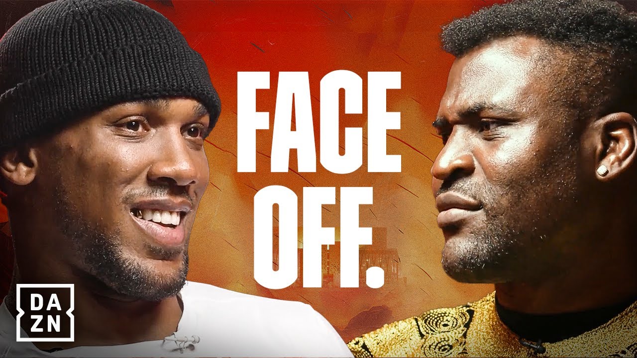 Anthony Joshua vs. Francis Ngannou: Face Off - videoblogs.com