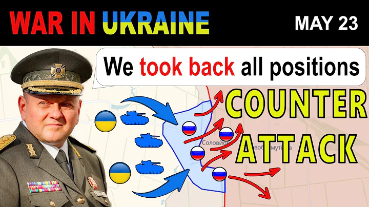 23 May: RUSSIANS DECIMATED! Ukrainians Launch Successful Counterattacks! | War in Ukraine Explained - DayDayNews