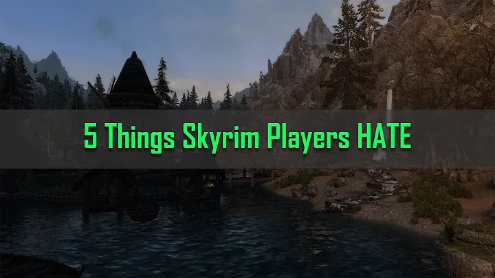 5 Things Skyrim Players HATE