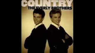 The Everly Brothers -  Born To Lose